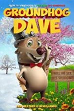 Watch Groundhog Dave 9Movies