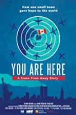 Watch You Are Here: A Come From Away Story 9Movies