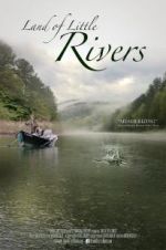Watch Land Of Little Rivers 9Movies