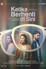Watch Ketika Berhenti di Sini 9Movies