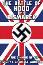 Watch The Battle of Hood and Bismarck 9Movies