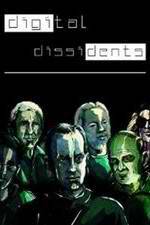 Watch Digital Dissidents 9Movies