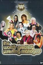 Watch The Worlds Greatest Wrestling Managers 9Movies