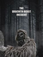 Watch The Quachita Beast incident 9Movies
