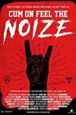 Watch Cum on Feel the Noize 9Movies