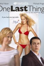 Watch One Last Thing 9Movies