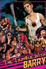 Watch The Trouble with Barry 9Movies