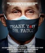 Watch Thank You, Dr. Fauci 9Movies