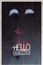 Watch Hello Gangster 9Movies