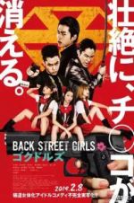 Watch Back Street Girls: Gokudols 9Movies