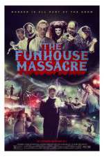 Watch The Funhouse Massacre 9Movies