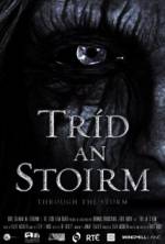 Watch Tríd an Stoirm 9Movies
