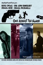 Watch One Against the House 9Movies