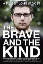 Watch The Brave and the Kind 9Movies