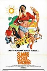 Watch Summer School Teachers 9Movies