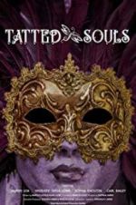 Watch Tatted Souls 9Movies