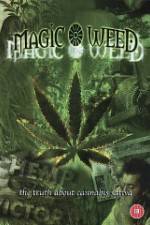Watch Magic Weed: The Truth About Cannabis Sativa 9Movies