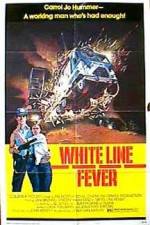 Watch White Line Fever 9Movies