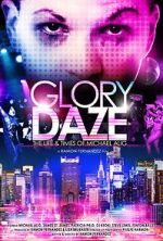 Watch Glory Daze: The Life and Times of Michael Alig 9Movies
