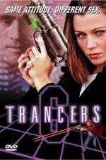 Watch Trancers 6 9Movies
