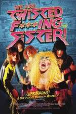 Watch We Are Twisted Fucking Sister! 9Movies