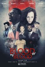 Watch Blood of My Blood - Expansion Ain\'t Easy 9Movies