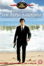 Watch The Long Goodbye 9Movies