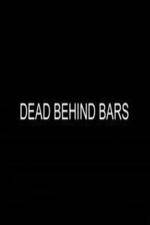 Watch Dead Behind Bars 9Movies