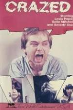 Watch Crazed 9Movies