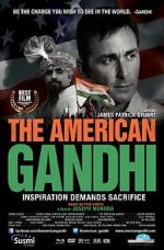 Watch The American Gandhi 9Movies