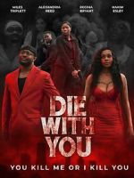 Watch Die with You 9Movies