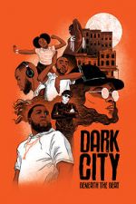 Watch Dark City Beneath the Beat 9Movies