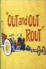 Watch Out and Out Rout 9Movies