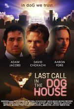 Watch Last Call in the Dog House 9Movies