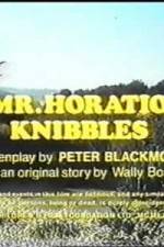 Watch Mr. Horatio Knibbles 9Movies