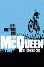 Watch Steve McQueen: The Essence of Cool 9Movies