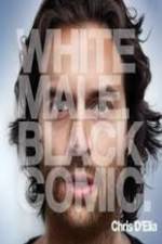 Watch Chris D'Elia: White Male Black Comic 9Movies