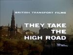 Watch They Take the High Road (Short 1960) 9Movies