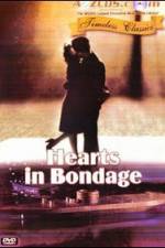 Watch Hearts in Bondage 9Movies