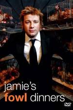 Watch Jamie's Fowl Dinners 9Movies