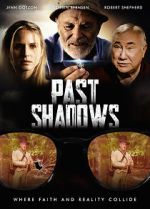 Watch Past Shadows 9Movies