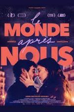 Watch Le monde apr�s nous 9Movies