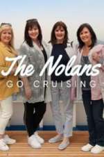 Watch The Nolans Go Cruising 9Movies