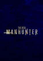 Watch The Real Manhunter 9Movies