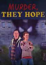 Watch Murder, They Hope 9Movies
