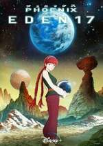 Watch Phoenix: Eden 17 9Movies