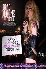 Watch Drag Queens of London 9Movies