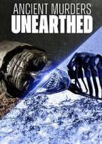Watch Ancient Murders Unearthed 9Movies