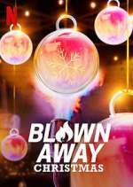 Watch Blown Away Christmas 9Movies