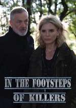 Watch In the Footsteps of Killers 9Movies